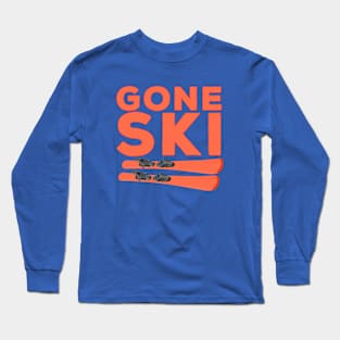 Gone Ski Long Sleeve T-Shirt